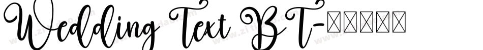Wedding Text BT字体转换